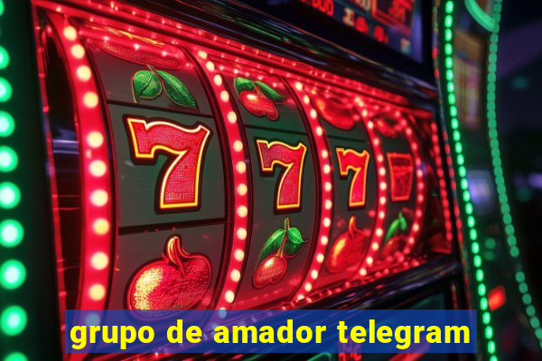 grupo de amador telegram